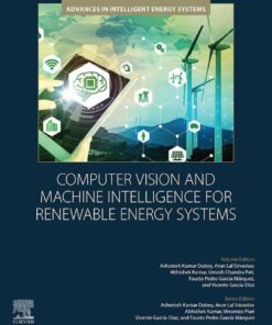 Computer Vision and Machine Intelligence for Renewable Energy Systems - 1st Edition