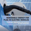 Renewable Energy for Plug-In Electric Vehicles - 1st Edition