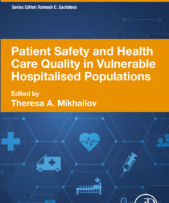 Patient Safety and Health Care Quality in Vulnerable Hospitalised Populations