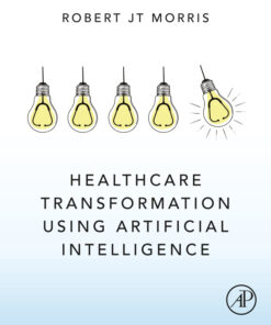 Healthcare Transformation using Artificial Intelligence