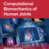 Computational Biomechanics of Human Joints