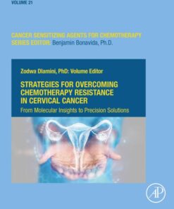 Strategies for Overcoming Chemotherapy Resistance in Cervical Cancer - 1st Edition