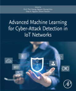 Advanced Machine Learning for Cyber-Attack Detection in IoT Networks