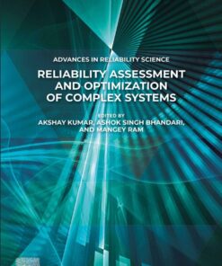 Reliability Assessment and Optimization of Complex Systems