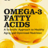 Omega-3 Fatty Acids - 1st Edition