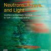 Neutrons, X-rays, and Light - 2nd Edition