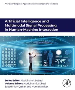 Artificial Intelligence and Multimodal Signal Processing in Human-Machine Interaction - 1st Edition