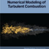 Numerical Modeling of Turbulent Combustion