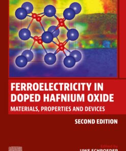 Ferroelectricity in Doped Hafnium Oxide - 2nd Edition
