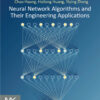 Neural Network Algorithms and Their Engineering Applications