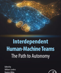 Interdependent Human-Machine Teams