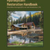 Hydrosystem Restoration Handbook: Streamflow Recharge and Lake Rehabilitation
