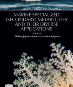 Marine Specialized (Secondary) Metabolites and their Diverse Applications
