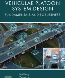Vehicular Platoon System Design - 1st Edition