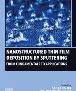 Nanostructured Thin Film Deposition by Sputtering
