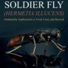The Black Soldier Fly (Hermetia illucens)