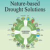 Handbook of Nature-Based Drought Solutions