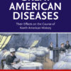 Great American Diseases - 2nd Edition