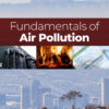 Fundamentals of Air Pollution - 6th Edition