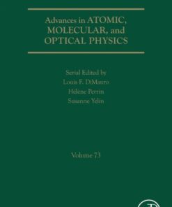 Advances in Atomic, Molecular, and Optical Physics - 1st Edition