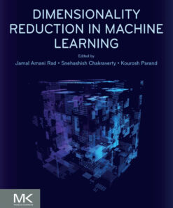Dimensionality Reduction in Machine Learning
