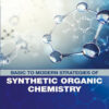 Basic to Modern Strategies of Synthetic Organic Chemistry