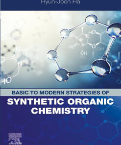Basic to Modern Strategies of Synthetic Organic Chemistry
