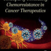 Concepts of Combating Chemoresistance in Cancer Therapeutics