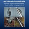 Multiprobe Pressure Testing and Reservoir Characterization - 1st Edition