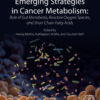 Emerging Strategies in Cancer Metabolism