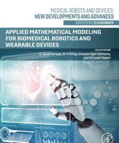 Applied Mathematical Modeling for Biomedical Robotics and Wearable Devices