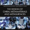 The Design of Chiral Metamaterials and Metasurfaces