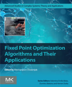Fixed Point Optimization Algorithms and Their Applications