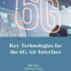 Key Technologies for the 6G Air Interface