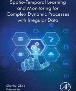 Spatio-Temporal Learning and Monitoring for Complex Dynamic Processes with Irregular Data