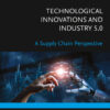 Technological Innovations and Industry 5.0