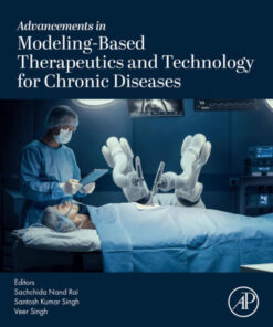 Advancements in Modeling-Based Therapeutics and Technology for Chronic Diseases