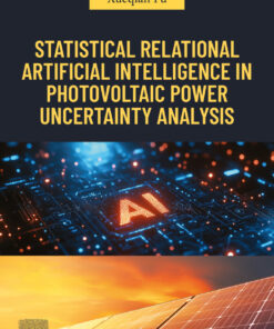 Statistical Relational Artificial Intelligence in Photovoltaic Power Uncertainty Analysis