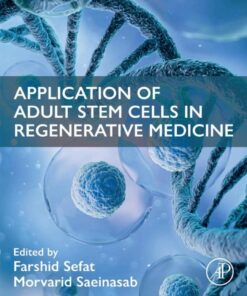 Application of Adult Stem Cells in Regenerative Medicine