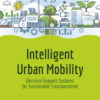 Intelligent Urban Mobility