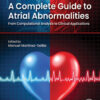 A Complete Guide to Atrial Abnormalities
