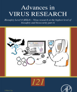 Biosafety Level 4 (BSL4) – Virus Research at the Highest Level of Biosafety and Biosecurity