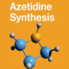 Azetidine Synthesis