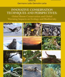 Innovative Conservation Techniques and Perspectives