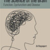 The Science of the Brain