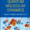 Quantum Molecular Dynamics - 1st Edition