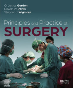 Principles and Practice of Surgery, - 8th Edition