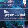 Sims' Symptoms in the Mind: Textbook of Descriptive Psychopathology - 7th Edition