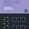 Strongly Interacting Quantum Systems, Volume 1