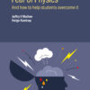 Fear of Physics